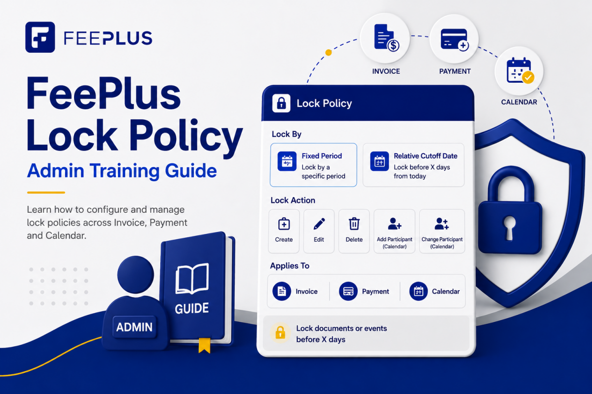 FeePlus Lock Policy - Admin Training Guide